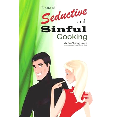 预订 Seductive and Sinful Cooking: 9781468144604