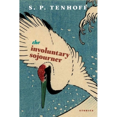 预订 The Involuntary Sojourner: Stories: 9781609809645