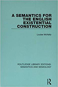 【预售】A Semantics for the English Existential Construction