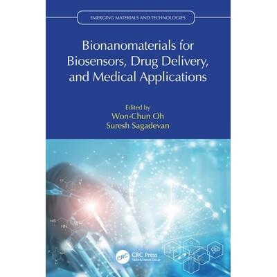 预订 Bionanomaterials for Biosensors, Drug Delivery, and Medical Applications 生物纳米材料的生物传感器、*输送与*应用 978