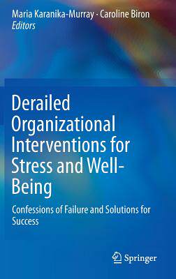预订 Derailed Organizational Interventions for Stress and Well-Being