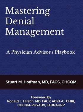 预订 Mastering Denial Management: A Physician Advisor’s Playbook: 9798305269710