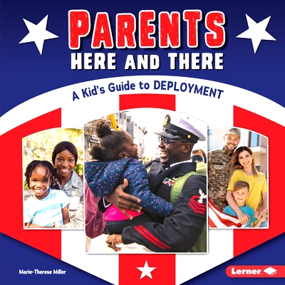 预订 Parents Here and There: A Kid’s Guide to Deployment: 9781728403434