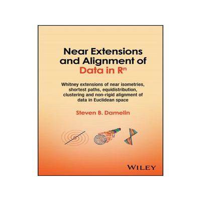 现货Near Extensions And Alignment Of Data In R^n 9781394196777
