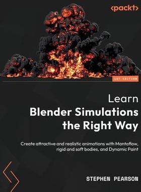 [预订]Learn Blender Simulations the Right Way 9781803234151