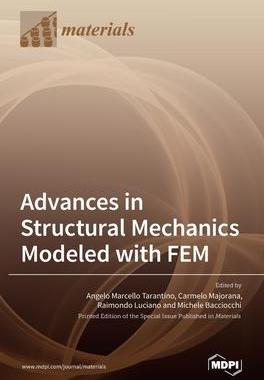 [预订]Advances in Structural Mechanics Modeled with FEM 9783036509907