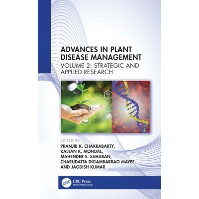 预订 Advances in Plant Disease Management Volume II Strategic and Applied Research 植物病害管理进展 第2卷：策略及应用研
