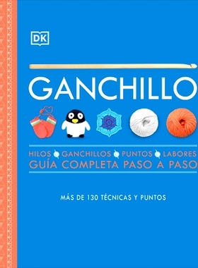 预订 Ganchillo (Crochet): Guía Completa Paso a Paso: 9780593848029