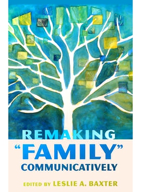 预订 Remaking «Family» Communicatively: 9781433120466