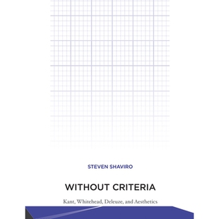 白石 9780262517973 Kant and Aesthetics Deleuze Criteria Whitehead 德勒兹与美学 预订 无标准：康德 Without
