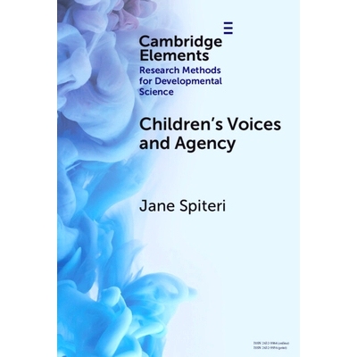 预订 Children’s Voices and Agency: Ways of Listening in Early Childhood Quantitative, Qualitative and Mixed Methods Res