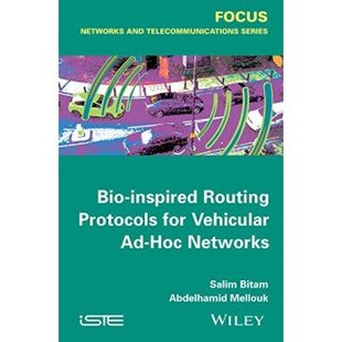 For Networks Bio Hoc Vehicular Protocols Routing Inspired 预订