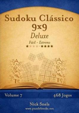 [预订]Sudoku Classico 9x9 Deluxe - Facil Ao Extremo - Volume 7 - 468 Jogos 9781512328653