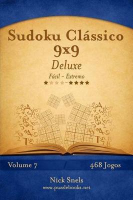 [预订]Sudoku Classico 9x9 Deluxe - Facil Ao Extremo - Volume 7 - 468 Jogos 9781512328653