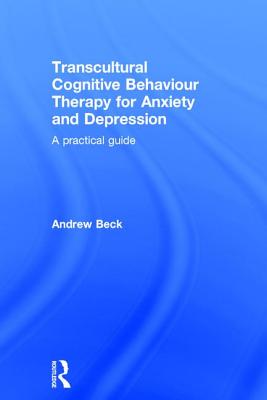 【预订】Transcultural Cognitive Behaviour Therapy for Anxiety and Depression