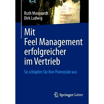 預(yù)訂 Mit Feel Management erfolgreicher im Vertrieb: So sch?pfen Sie Ihre Potenziale aus 用感覺管理成功銷售：繪制你的潛