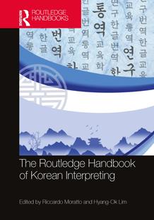 Routledge Handbook Interpreting The Korean 9781032394374 预订