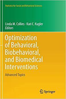 【预售】Optimization of Behavioral, Biobehavioral, and Biomedical Interventions: Advanced Topics