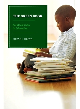 预订 The Green Book: For Black Folks in Education 绿皮书：面向教育中的黑人: 9781475874068