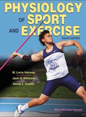 [预订]Physiology of Sport and Exercise 8th Edition With HKPropel Access 9781718201729
