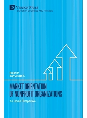 预订 Market Orientation of Nonprofit Organizations: An Indian Perspective: 9781622738472