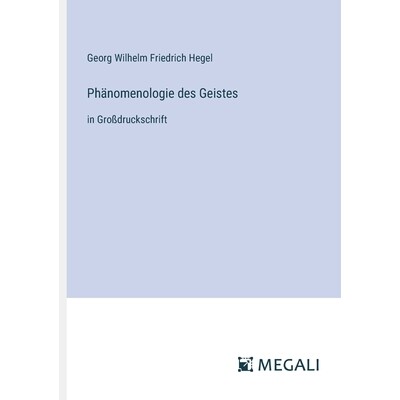 预订 Phänomenologie des Geistes: in Großdruckschrift: 9783387056440