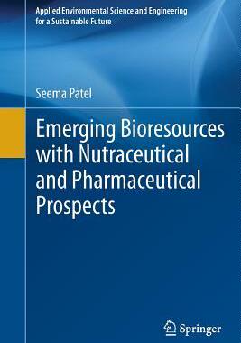 预订 Emerging Bioresources with Nutraceutical and Pharmaceutical Prospects