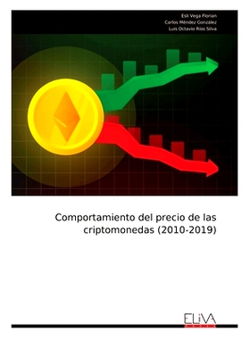 预订 Comportamiento del precio de las criptomonedas (2010-2019): 9789999315746