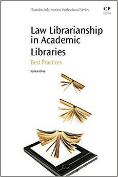 【预售】Law Librarianship in Academic Libraries