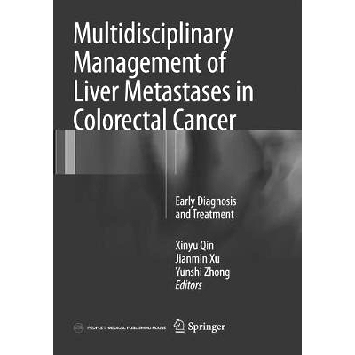 预订 Multidisciplinary Management of Liver Metastases in Colorectal Cancer: Early Diagnosis and Treatment: 9789402414004