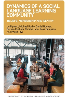 【预订】Dynamics of a Social Language Learning Community:Beliefs, Membership and Identity
