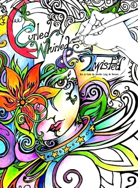 预订 Curled, Whirled & Twisted: A Coloring Book: 9780692553756