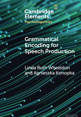 [预订]Grammatical Encoding for Speech Production