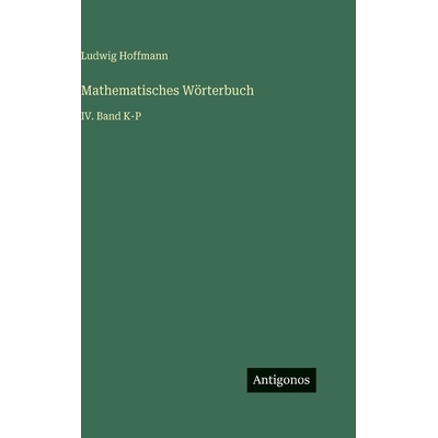 预订 Mathematisches Wörterbuch: IV. Band K-P: 9783386329675