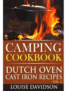 预订 Camping Cookbook: Dutch Oven Cast Iron Recipes Vol. 2: 9781723509605