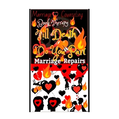 预订 Marriage Counseling Book Therapy: Till Death Do You Part!!!: Marriage Repairs: The Secret to Marriages that Lasts F