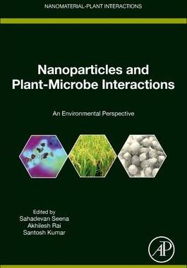 [预订]Nanoparticles and Plant-Microbe Interactions 9780323906197