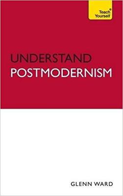 【预售】Understand Postmodernism: Teach Your...