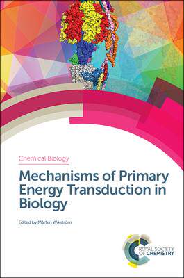 [预订]Mechanisms of Primary Energy Transduction in Biology 9781782628651