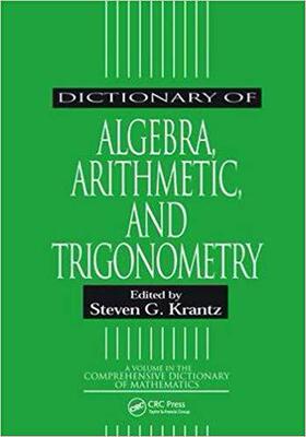 【预售】Dictionary of Algebra, Arithmetic, and Trigonometry