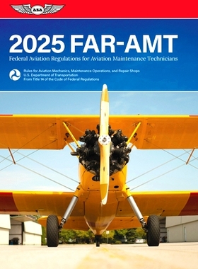 预订 Far-Amt 2025: Federal Aviation Regulations for Aviation Maintenance Technicians: 9781644253762