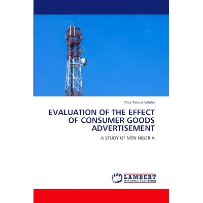 预订 Evaluation of the Effect of Consumer Goods Advertisement 消费品广告效果评价: 9786208170127