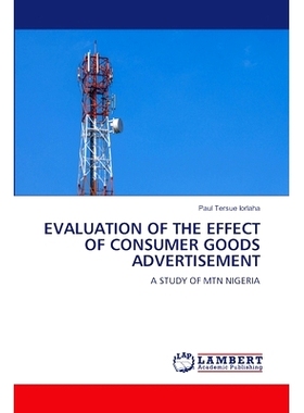 预订 Evaluation of the Effect of Consumer Goods Advertisement 消费品广告效果评价: 9786208170127