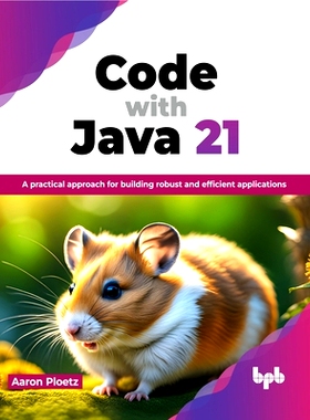 预订 Code with Java 21: A practical approach for building robust and efficient applications (English Edition)