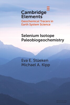 【预订】Selenium Isotope Paleobiogeochemistry