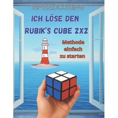 预订 Ich löse der Rubik’s Cube 2x2: Methode einfach zu starten 9782959915987