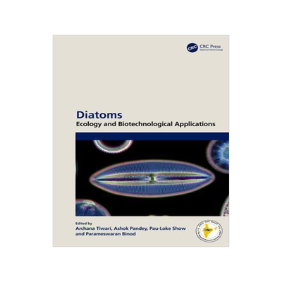 [预订]Diatoms: Ecology and Biotechnological Applications 9781032332567