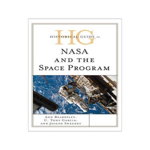 [预订]Historical Guide to NASA and the Space Program 9781442262867
