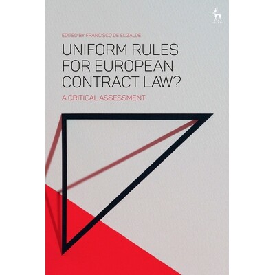 预订 Uniform Rules for European Contract Law?: A Critical Assessment 欧洲合同法统一规则？：关键评估: 9781509943692