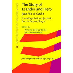 预订 The Story of Leander and Hero, by Joan Roís de Corella. A multilingual edition of a classic from the Crown of Arag